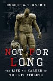Not for Long (eBook, PDF)