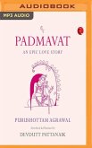 Padmavat: An Epic Love Story