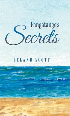 Pangatango's Secrets - Scott, Leland