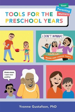 Tools for the Preschool Years - Gustafson, Yvonne