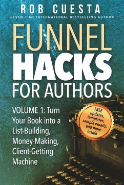 Funnel Hacks for Authors (Vol. 1) - Cuesta, Rob