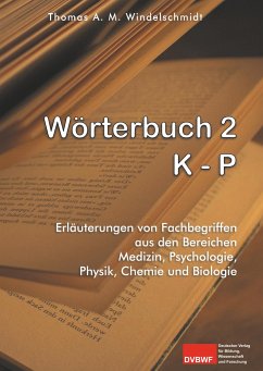 Wörterbuch 2: K - P - Windelschmidt, Thomas A. M.