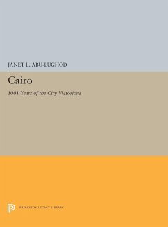 Cairo - Abu-Lughod, Janet L.