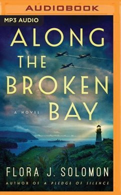 Along the Broken Bay - Solomon, Flora J.