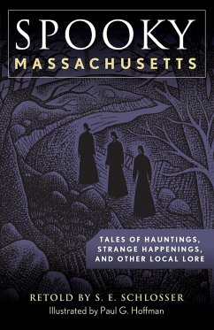 Spooky Massachusetts - Schlosser, S. E.