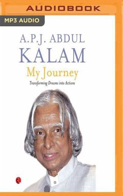 My Journey: Transforming Dreams Into Actions - Kalam, A. P. J. Abdul