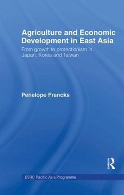 Agriculture and Economic Development in East Asia - Boestel, Joanna; Francks, Penelope; Kim, Choo Hyop