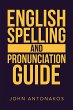 English Spelling and Pronunciation Guide - Bild 1