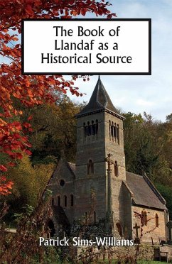 The Book of Llandaf as a Historical Source - Sims-Williams, Patrick