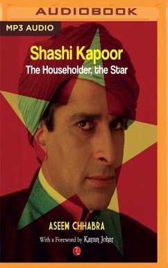 Shashi Kapoor: The Householder, the Star - Chhabra, Aseem