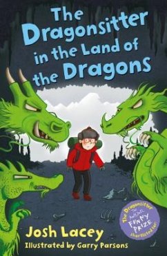 The Dragonsitter in the Land of the Dragons - Lacey, Josh