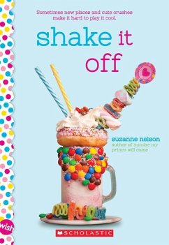 Shake It Off: A Wish Novel - Nelson, Suzanne