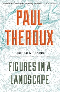 Figures in a Landscape - Theroux, Paul