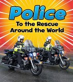 Police to the Rescue Around the World (eBook, PDF)