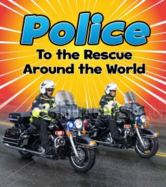 Police to the Rescue Around the World (eBook, PDF) - Staniford, Linda