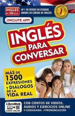Inglés En 100 Días - Inglés Para Conversar / English in 100 Days: Conversational English - Inglés En 100 Días