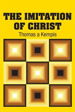The Imitation of Christ - A Kempis, Thomas
