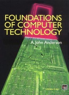 Foundations of Computer Technology - Anderson, Alexander John