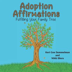 Adoption Affirmations - Semmelman, Keri Gee; Biers, Nikki