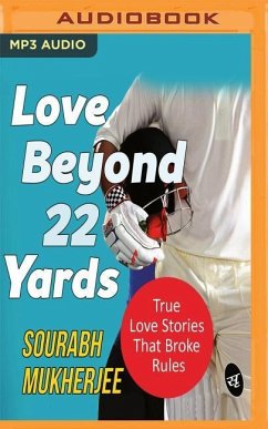 Love Beyond 22 Yards - Mukherjee, Sourabh