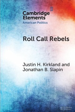 Roll Call Rebels - Kirkland, Justin H.; Slapin, Jonathan B.