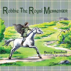 Robbie the Royal Messenger - Turnbull, Betty