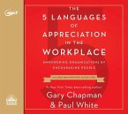 The 5 Languages of Appreciation in the Workplace