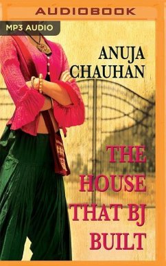The House That BJ Built - Chauhan, Anuja