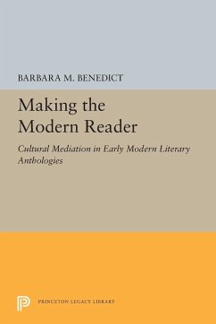 Making the Modern Reader - Benedict, Barbara M.