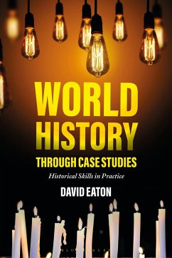 World History through Case Studies - Eaton, David