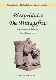 Psezpoldnica - Die Mittagsfrau