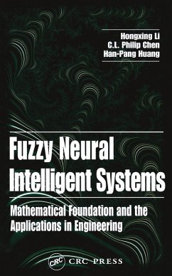 Fuzzy Neural Intelligent Systems (eBook, PDF) - Li, Hongxing; Chen, C. L. Philip; Huang, Han-Pang