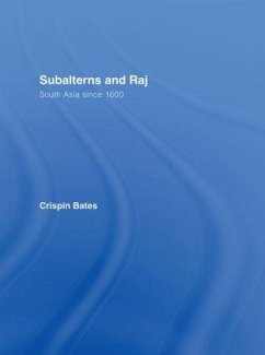 Subalterns and Raj - Bates, Crispin (University of Edinburgh, UK)