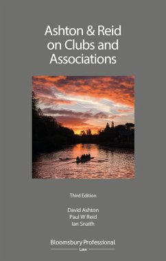 Ashton & Reid on Clubs and Associations - Ashton, David; Reid, Paul W; Snaith, Ian