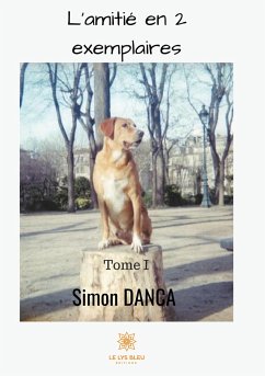 L'amitié en 2 exemplaires - Danca, Simon