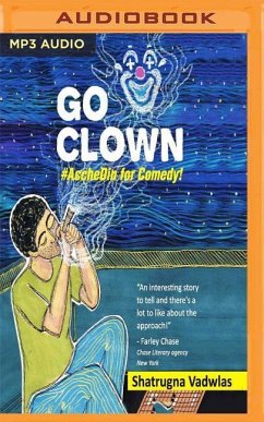 Go Clown: #acchedin for Comedy - Vadwlas, Shatrugna