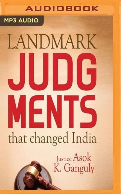 Landmark Judgments That Changed India - Ganguly, Asok Kumar