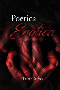 Poetica Erotica - Cross, Tim