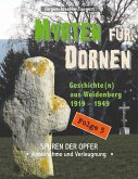 MYRTEN FÜR DORNEN - Geschichte(n) aus Weidenberg 1919-1949, Alltagsleben und Kirchenkampf in einer oberfränkischen Marktgemeinde, Folge 5