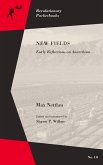 New Fields: Early Reflections on Anarchism
