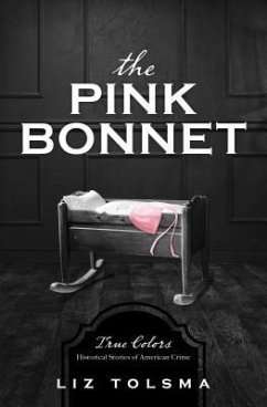 The Pink Bonnet - Tolsma, Liz