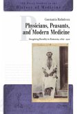 Physicians, Peasants, and Modern Medicine