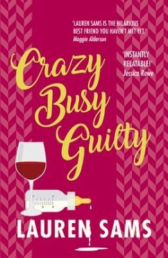 Crazy Busy Guilty - Sams, Lauren