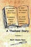 A Thailand Diary: Volume 1 (eBook, ePUB)