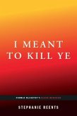 I Meant to Kill Ye: Cormac McCarthy's Blood Meridian (...Afterwords)