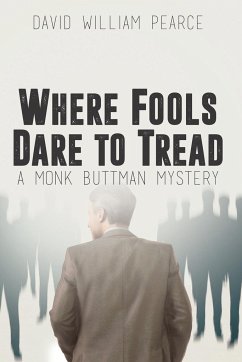 Where Fools Dare to Tread - Pearce, David William