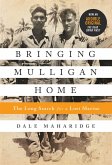 Bringing Mulligan Home: The Long Search for a Lost Marine