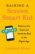 Raising a Screen-Smart Kid - Bild 1