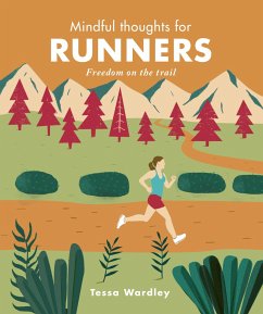 Mindful Thoughts for Runners - Wardley, Tessa
