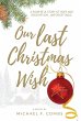 Our Last Christmas Wish - Bild 1